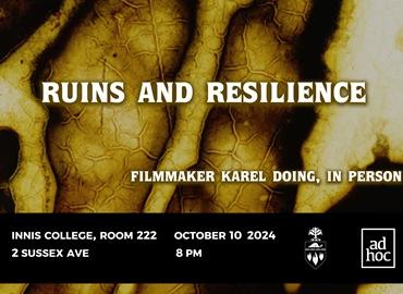 AD HOC 63: RUINS AND RESILIENCE: KAREL DOING, IN PERSON