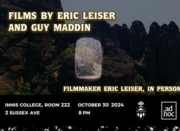 Ad Hoc Eric Leiser and Guy Maddin